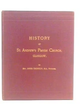 History of St Andrew's Parish Church Glasgow (James Thomson - 1905) (ID:57068)