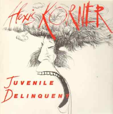 Alexis Korner Juvenile Delinquent Virgin / Charisma Vinyl LP