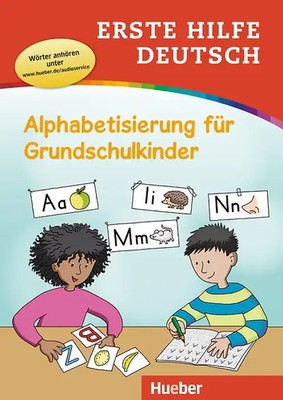 Erste Hilfe Deutsch   Alphabetisierung für Grundschulkinder