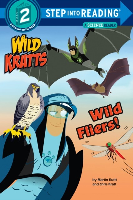 Wild Fliers by Chris Kratt (Paperback Book)