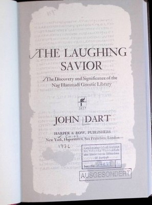 The laughing Savior: The discovery and significance of the Nag Hammadi gnostic l