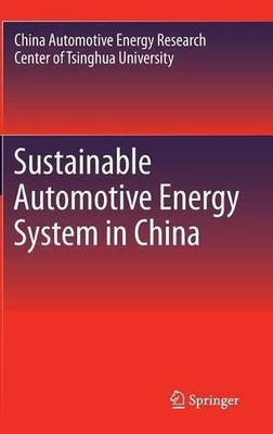 Sustainable Automotive Energy System in China - 9783642368462