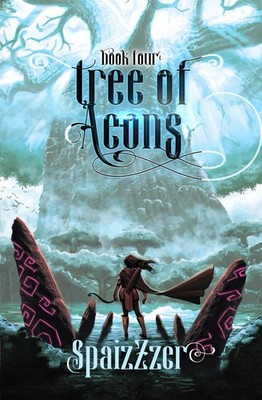 Tree of Aeons 4: An Isekai LitRPG Adventure
