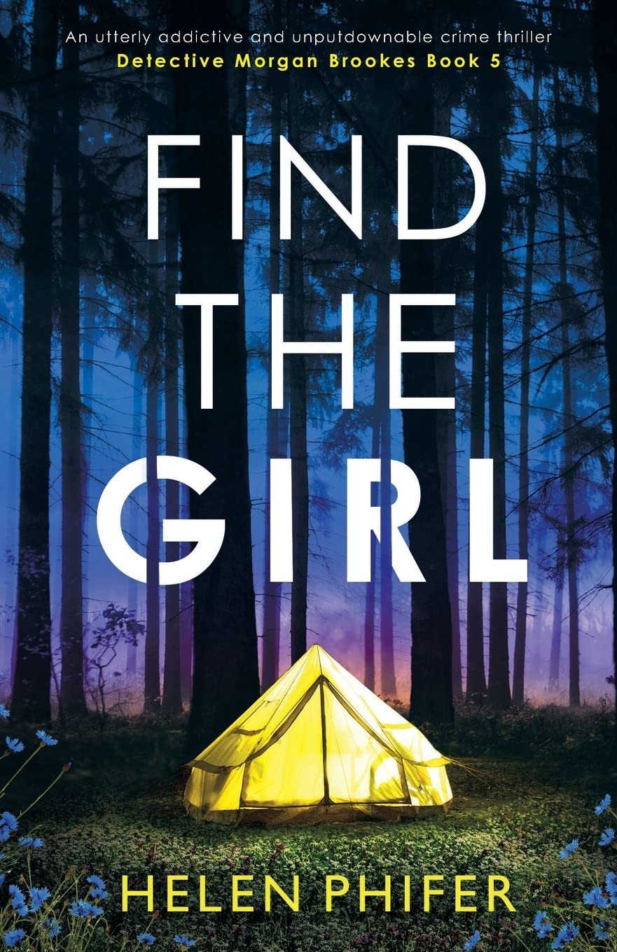 Find the Girl: An utterly addictive and unputdownable crime thriller (Detective
