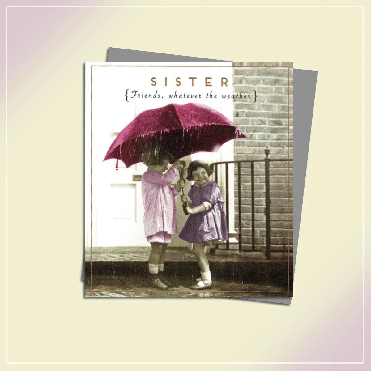 Sister Friends Whatever The Weather Birthday Card – Greeting Card For Her