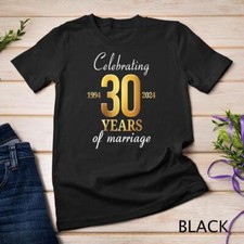 30 Years Of Marriage Est. 1994 2024 30th Wedding Anniversary Unisex T-shirt