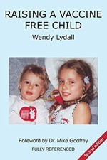 Raising a Vaccine Free Child Buch CreateSpace...
