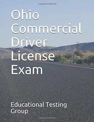OHIO COMMERCIAL DRIVER LICENSE EXAM By Educational Testing Group **BRAND NEW**
