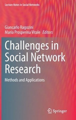 Challenges in Social Network Research: Methods and Applications by Ragozini: New