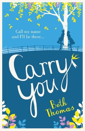 Carry You by Beth Thomas - 9780007544813