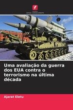 Ajarat Eletu | Uma avaliação da guerra dos ...