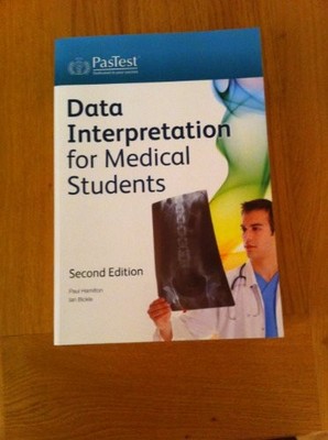 Data Interpretation for Medical Students, Second Edi by Paul Hamilton 190563577X