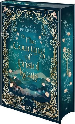 The Courting of Bristol Keats Pearson, Mary E. und Ulrike Raimer-Nolte: