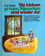 Die kleinen grünen Männchen sind wieder da von Pat Mallet ☆Guter Zustand☆