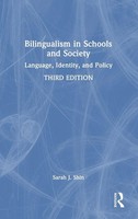 Bilingualism In Schools And Society | Language, Identity, And Policy | Shin