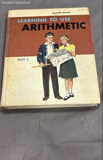 Vintage Learning to Use Arithmetic Book 6 Teachers Edition D.C. Heath 1958