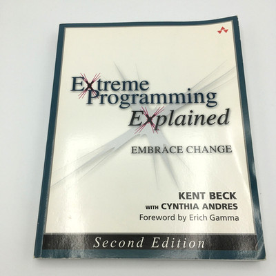 EXTREME PROGRAMMING EXPLAINED Embrace Change - Kent Beck 2nd ed ShipsInBox UK