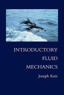 Introductory Fluid Mechanics Katz Hardback Cambridge University Press