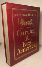 THE GREAT BOOKS OF CURRIER AND IVES LIMITED FIRST EDTION 556/3000 SIGNED W.RAHL