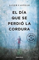 El DíA Que Se Perdió La Cordur | Javier Castillo | Spanisch | Taschenbuch | 2020