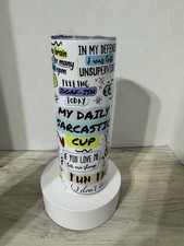 My Daily Sarcastic Cup 20 oz tumbler