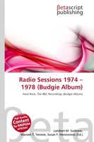 Lambert M. Surhone (U. A.) | Radio Sessions 1974 - 1978 (Budgie Album) | Buch