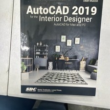 AutoCAD 2019 for the Interior Designer by Dean Muccio 2018, Trade Paperback 