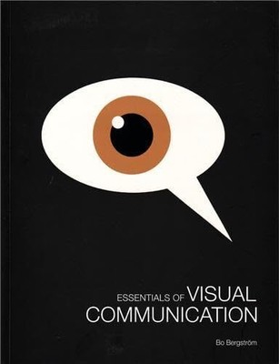 Essentials of Visual Communication, Bo Bergström