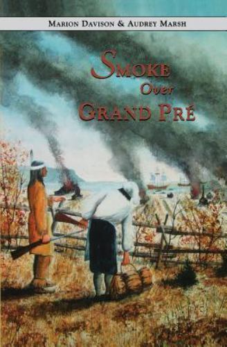 Smoke over Grand Pre, Paperback by Davison, Marion; Marsh, Audrey, Like New U... - Picture 1 of 1