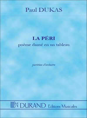 Paul Dukas | La Peri Poche (2001) | Studienpartitur | Editions Durand