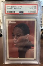 PSA 10 GEM MINT 2009/10 DEMAR DEROZAN BOWMAN ‘48 RC /2009 #105 G4721&4579