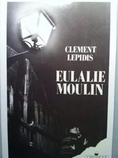 Eulalie Moulin, Leipidis C