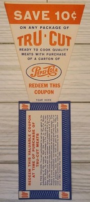 1963 Pepsi Cola Company Coupon for 10c off Tru Cut Meat 9''x4''