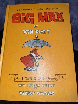 Big Max, The Worlds Greatest Detective, By Kin Platt 1965 IST EDDITION