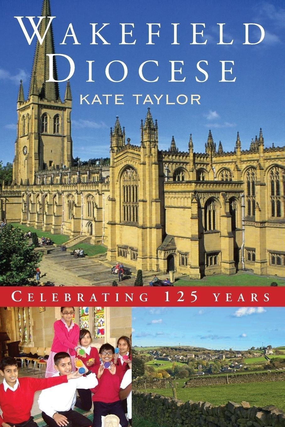 Thumbnail - Kate Taylor | Wakefield Diocese | Taschenbuch | Englisch (2016) |