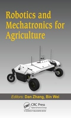 Robotics and Mechatronics for Agriculture - 9781138702400