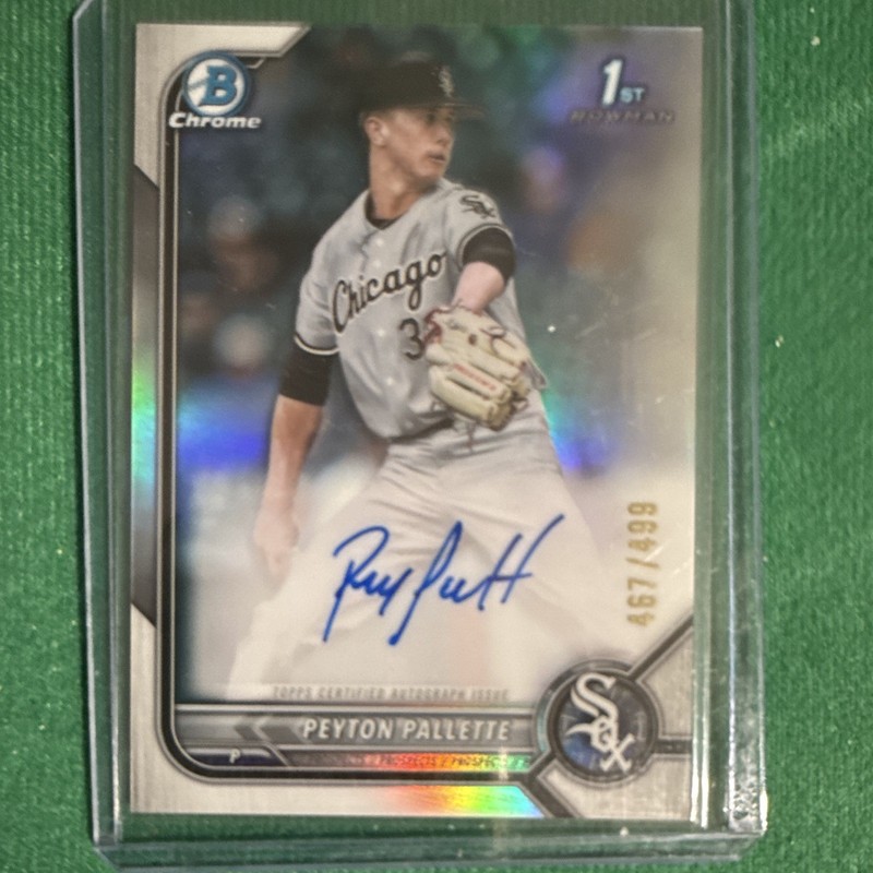 Bowman Chrome Peyton Pallette 1st Bowman Chrome Auto #467/499 White Sox