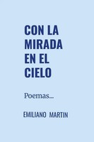 Emiliano MartíN | Con La Mirada | Taschenbuch | Spanisch (2025) | -Poemas-