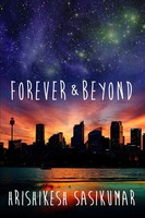 Forever & Beyond Hrishikesh Sasikumar Taschenbuch Kartoniert / Broschiert 2014