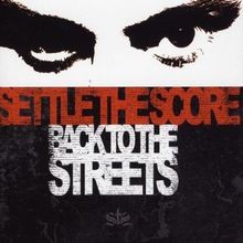 Back to the Streets von Settle the Score | CD | Zustand sehr gut