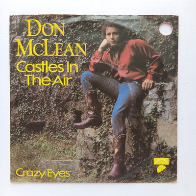 Don McLean Castles In The Air (NM) 1981 Vinyl 7'' EMI Netherlands Pop Rock
