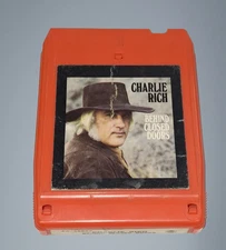 Charlie Rich Behind Closed Doors  8-Track tape - New pads and splice - tested