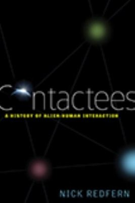 Contactees : A History of Alien-Human Interaction Paperback Nick