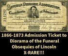 HGR SUNDAY 1866-73 Lincoln Dioramic Association Ticket - EXTREMELY RARE!! — photo 1