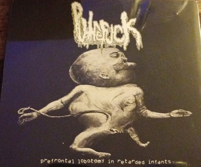 Putrefuck - Prefrontal lobotomy in retarded infants CD Digipack goregrind 