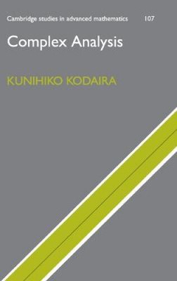 Complex Analysis (Cambridge Studies in Advanced Mathematics) by Kunihiko Kodaira
