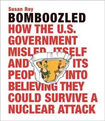 Susan Roy Bomboozled: How the U.S. Government Mi (Gebundene Ausgabe) (US IMPORT)