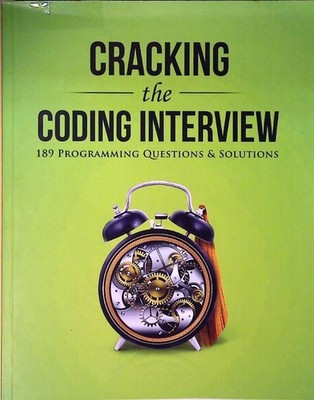 Cracking the Coding Interview, 6th Edition: 189 Programming Questions and Soluti