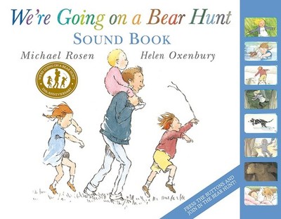 We're Going on a Bear Hunt: Sound Book by Michael Rosen