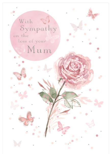 Sympathy Condolence Card MUM. Sympathy On The Loss of Your Mum. Beautiful Card